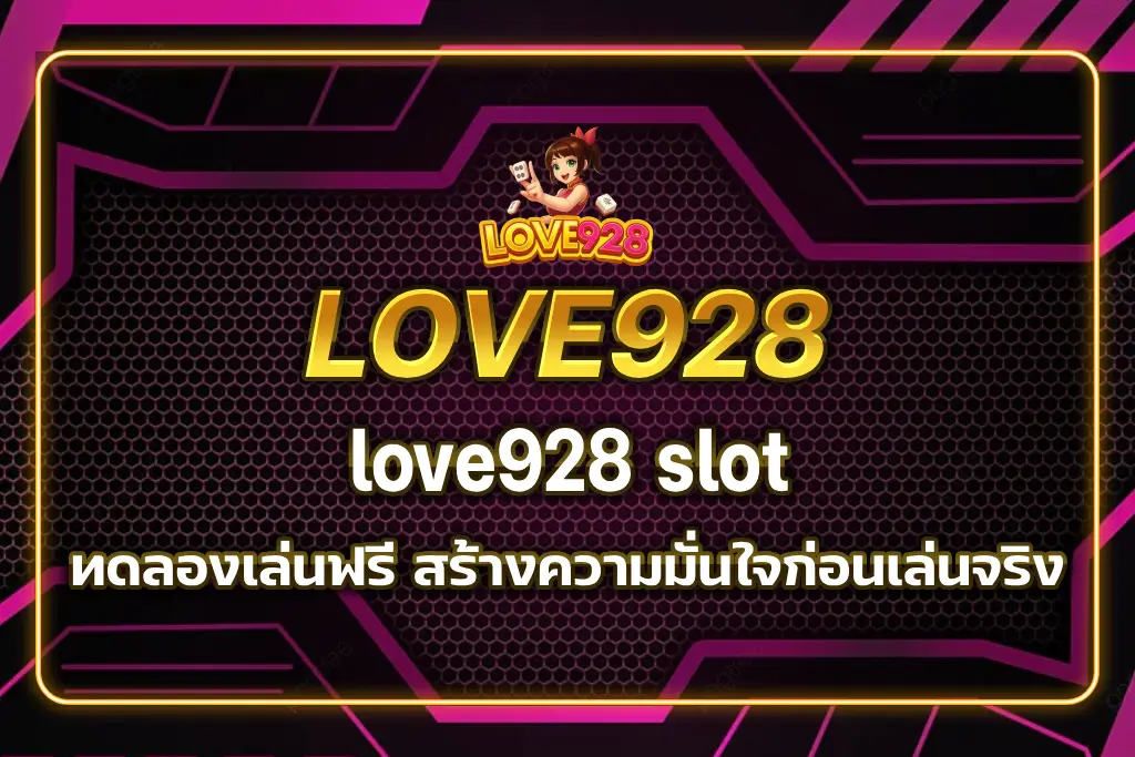 love928 slot